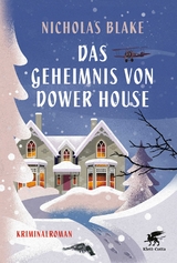 Das Geheimnis von Dower House - Blake, Nicholas