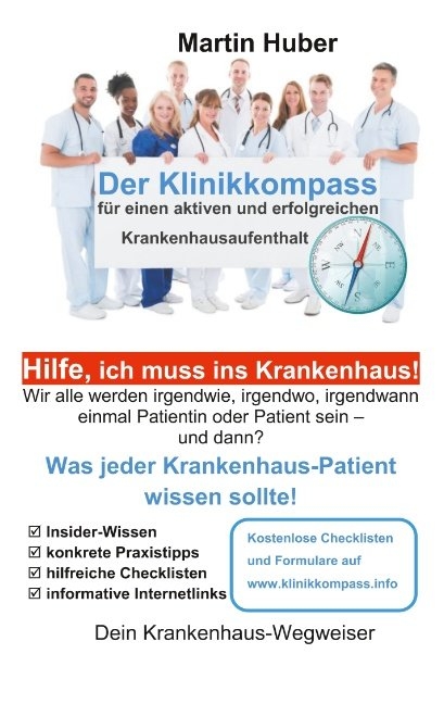 Der Klinikkompass - Martin Huber