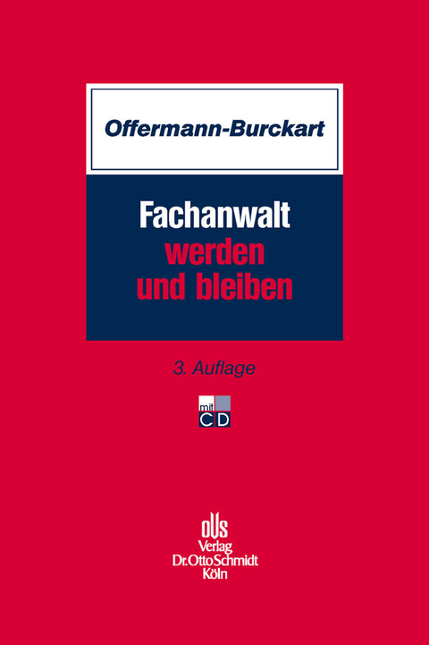 Fachanwalt werden und bleiben -  Susanne Offermann-Burckart