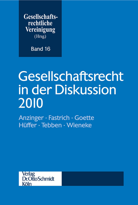 Gesellschaftsrecht in der Diskussion 2010 - 
