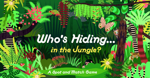 Who's Hiding in the Jungle? - Caroline Selmes