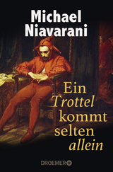 Ein Trottel kommt selten allein - Michael Niavarani