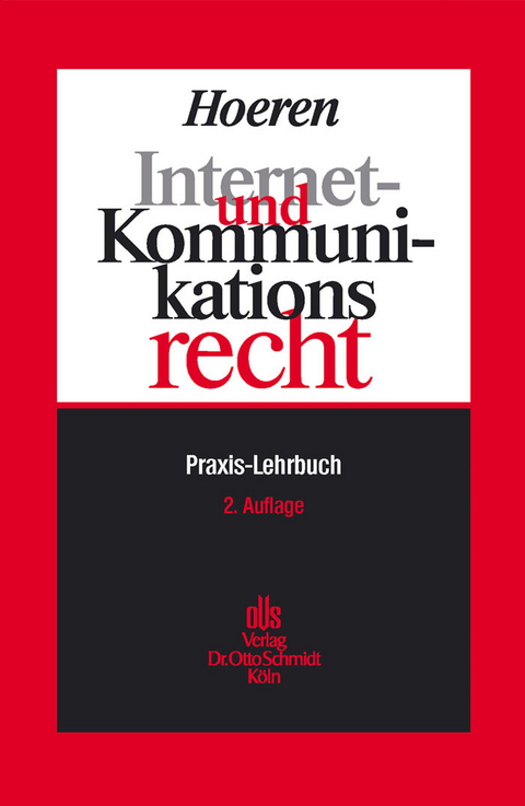Internet- und Kommunikationsrecht -  Thomas Hoeren