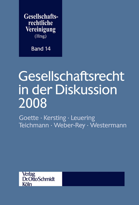 Gesellschaftsrecht in der Diskussion 2008 - 