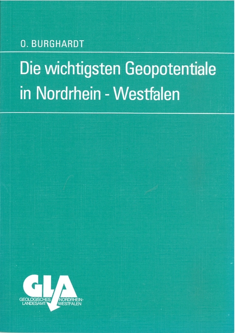 Die wichtigsten Geopotentiale in Nordrhein-Westfalen - Oskar Burghardt