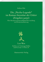 Die „Nezha-Legende“ im Roman Investitur der Götter (Fengshen yanyi) - Barbara Witt