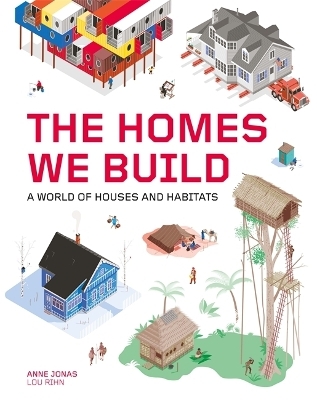The Homes We Build - Anne Jonas