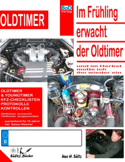 Im Frühling erwacht der Oldtimer - Uwe H. Sültz