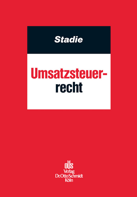 Umsatzsteuerrecht -  Holger Stadie