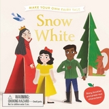 Make Your Own Fairy Tale: Snow White - Publishing, Laurence King