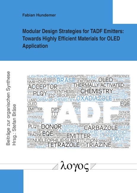 Modular Design Strategies for TADF Emitters - Fabian Hundemer