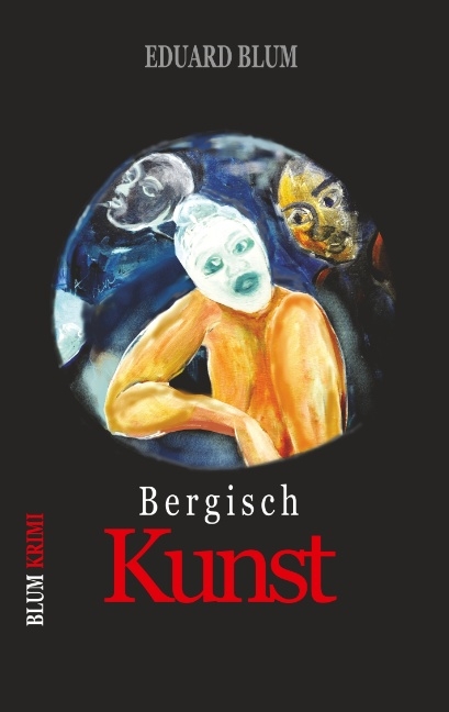 Bergisch Kunst - Eduard Blum