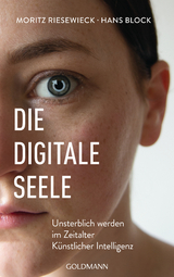 Die digitale Seele - Moritz Riesewieck, Hans Block