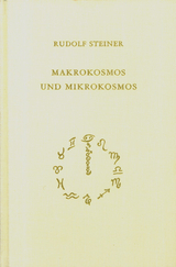 Makrokosmos und Mikrokosmos - Steiner, Rudolf; Rudolf Steiner Nachlassverwaltung