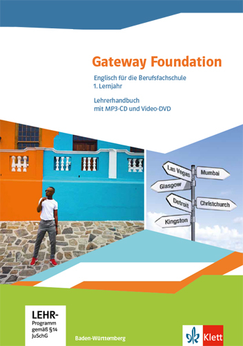 Gateway Foundation. Englisch für die Berufsfachschule. Ausgabe Baden-Württemberg