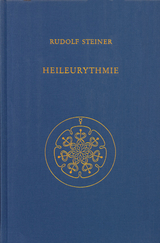 Heileurythmie - Steiner, Rudolf; Rudolf Steiner Nachlassverwaltung