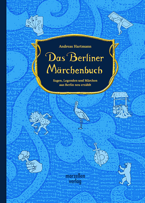 Das Berliner Märchenbuch - Andreas Hartmann