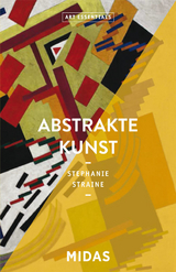 Abstrakte Kunst (ART ESSENTIALS) - Stephanie Straine