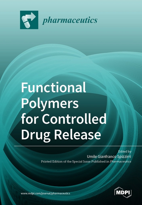 Functional Polymers for Controlled Drug Release - 