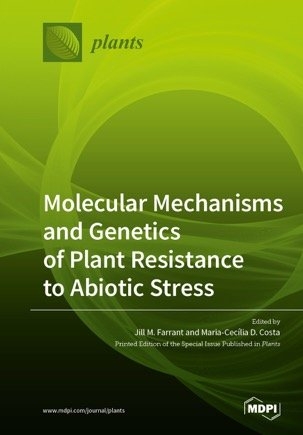 Molecular Mechanisms and Genetics of Plant Resistance to Abiotic Stress - 