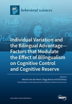 Individual Variation and the Bilingual Advantage - Factors that Modulate the Effect of Bilingualism on Cognitive Control and Cognitive Reserve - 