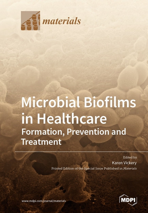 Microbial Biofilms in Healthcare - 