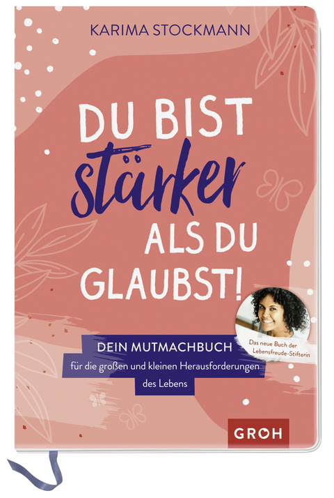 Du bist stärker als du glaubst! - Karima Stockmann