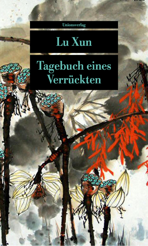 Tagebuch eines Verrückten - Xun Lu