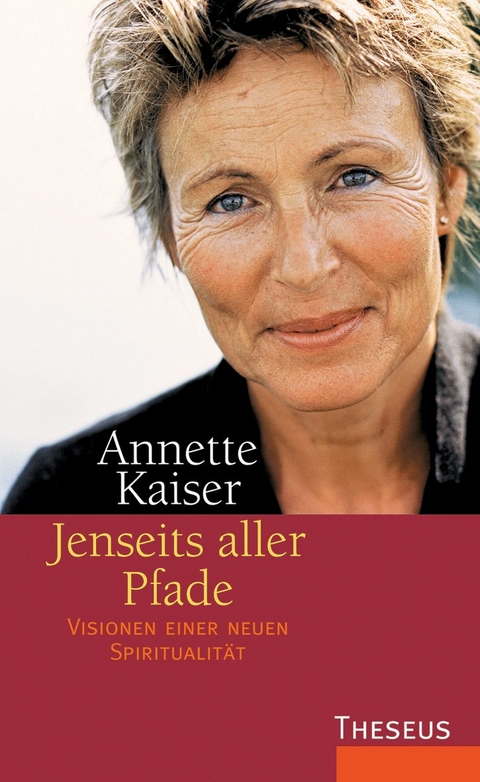Jenseits aller Pfade - Annette Kaiser