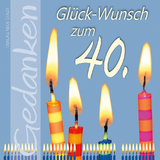 Glück-Wunsch zum 40. - 