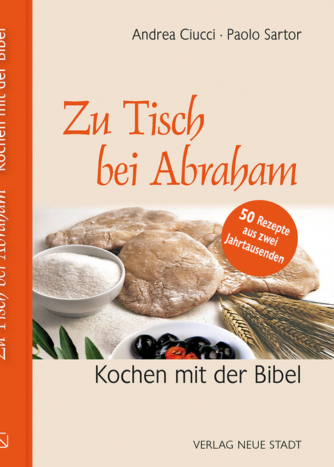 Zu Tisch bei Abraham - Andrea Ciucci, Paolo Sartor