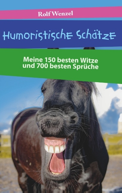 Humoristische Schätze - Rolf Wenzel