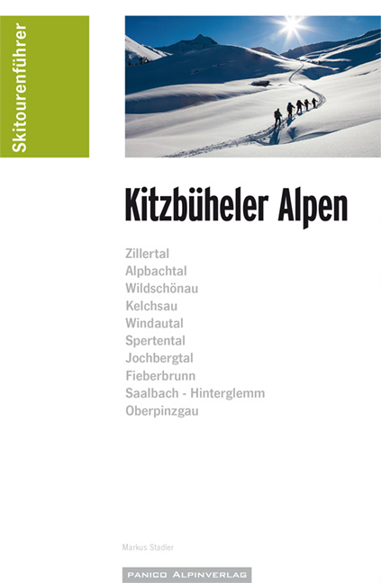 Skitourenführer Kitzbüheler Alpen - Markus Stadler