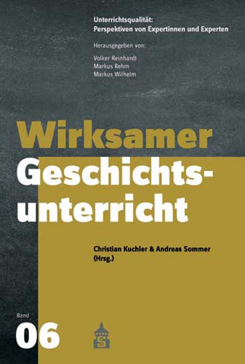 Wirksamer Geschichtsunterricht - 