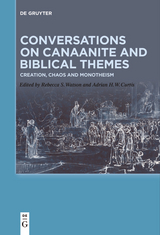 Conversations on Canaanite and Biblical Themes - 