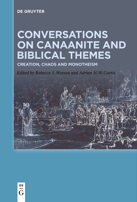 Conversations on Canaanite and Biblical Themes - 