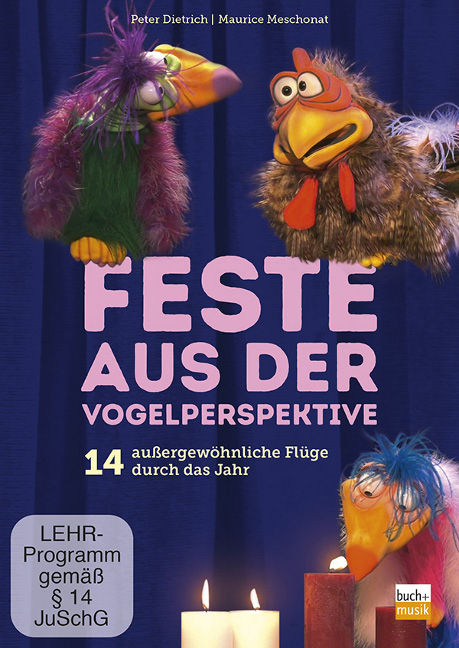 Feste aus der Vogelperspektive, DVD - Peter Dietrich, Maurice Meschonat