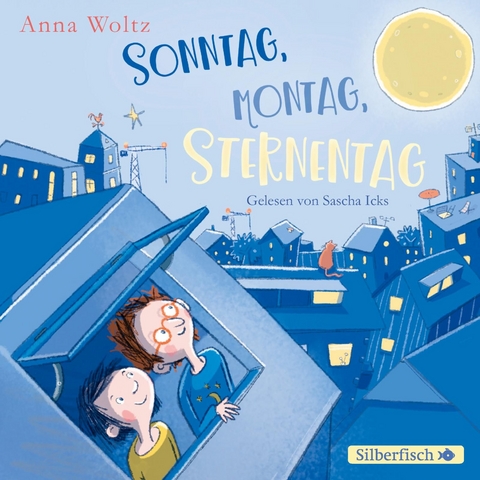 Sonntag, Montag, Sternentag - Anna Woltz