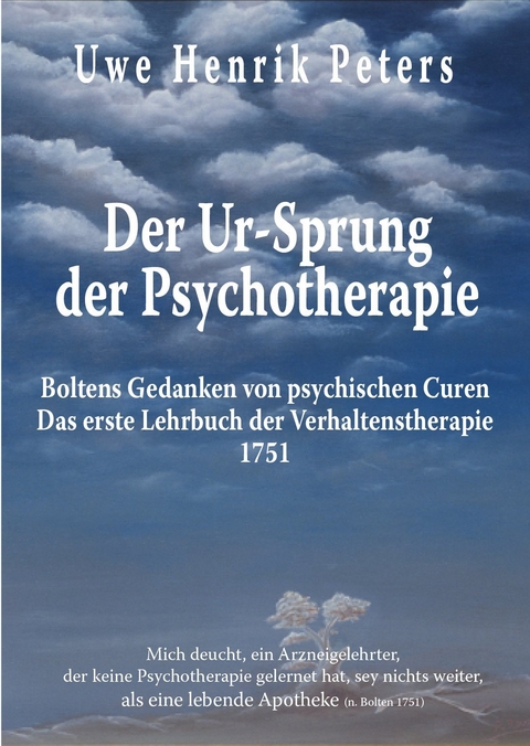 Der Ur-Sprung der Psychotherapie - Uwe Henrik Peters