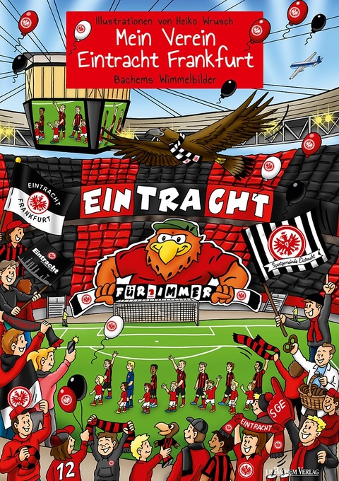 Mein Verein Eintracht Frankfurt - 