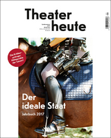 Theater heute - Das Jahrbuch 2017 - Der Theaterverlag - Friedrich Berlin