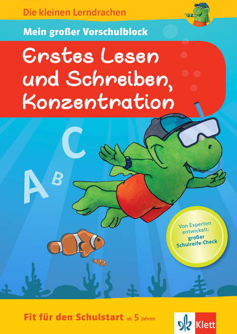 Klett Die kleinen Lerndrachen: Fit für den Schulstart: Mein großer Vorschulblock Erstes Lesen und Schreiben, Konzentration