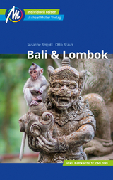 Bali & Lombok Reiseführer Michael Müller Verlag - Beigott, Susanne; Braun, Otto