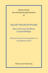 Das Leben des Soufleurs Leopold Böttger - August Wilhelm Iffland