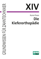 Die Kieferorthopädie - Kuno Frass