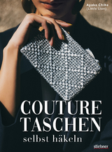 Couture Taschen selbst häkeln - Ayaka Chiba