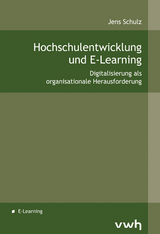 Hochschulentwicklung und E-Learning - Jens Schulz