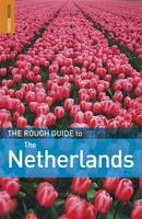 Rough Guide to The Netherlands -  Martin Dunford