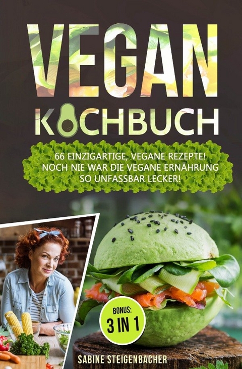 Vegan Kochbuch - Sabine Steigenbacher
