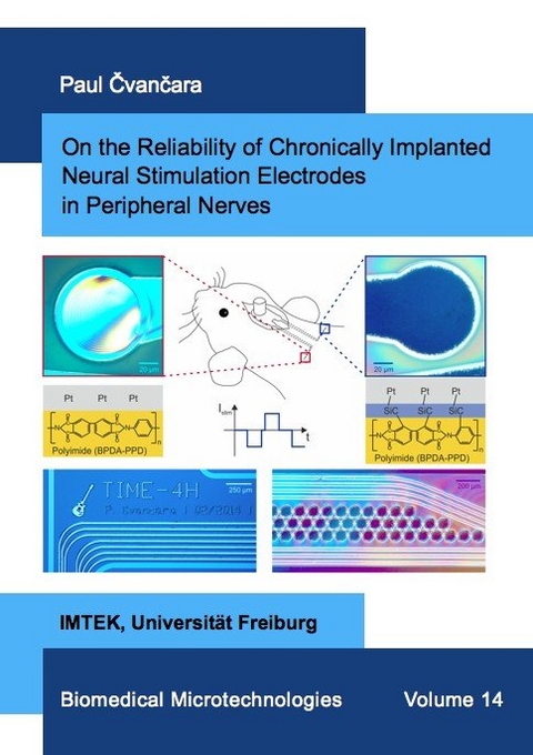 On the Reliability of Chronically Implanted Neural Stimulation Electrodes in Peripheral Nerves - Paul Čvančara